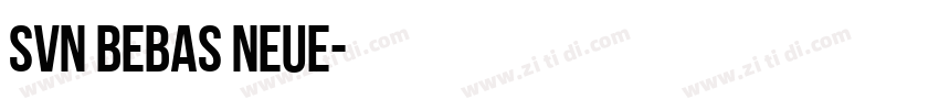 SVN Bebas Neue字体转换